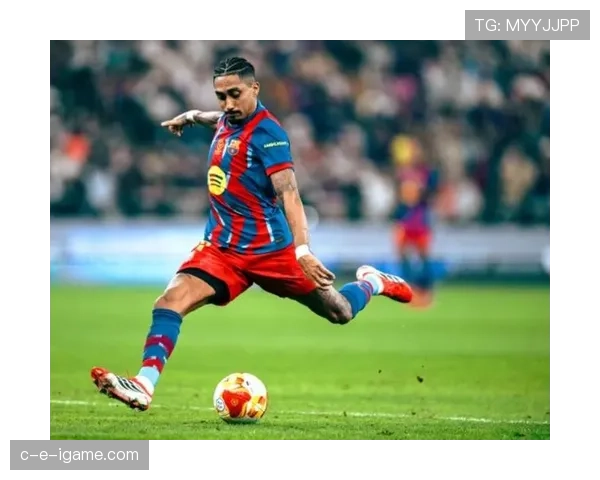 佩德里与拉菲尼亚状态回暖，巴萨新赛季强势冲击冠军